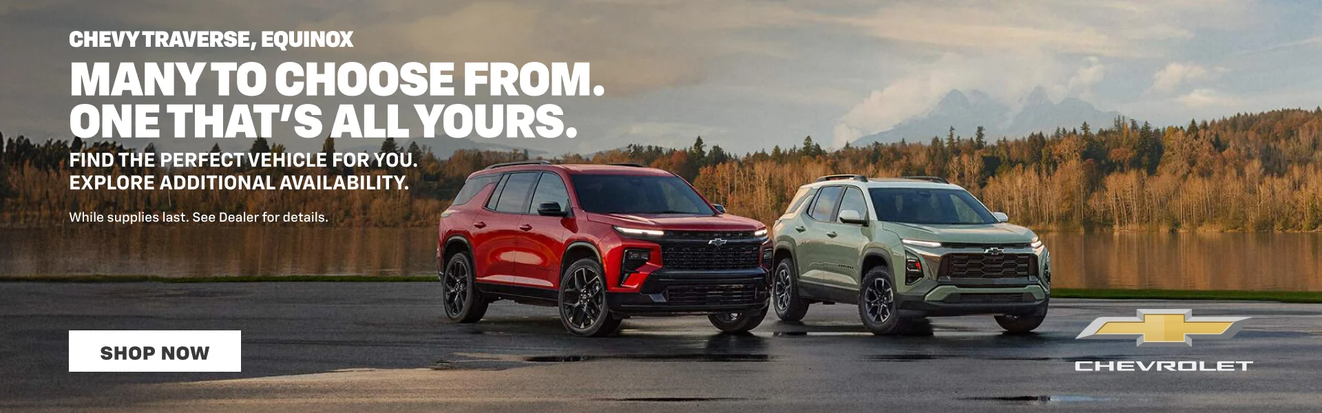 Chevy Traverse, Equinox. Many to Choose From. One that's all